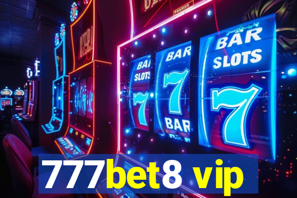 777bet8 vip